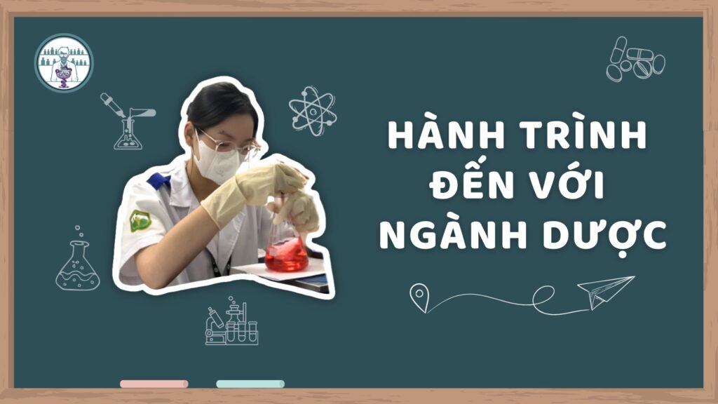 hành trình đến với ngành dược nhật ký học dược