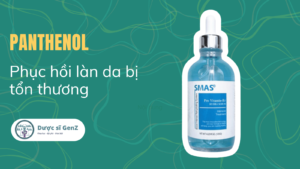 Hoạt chất Panthenol (Pro-Vitamin B5) là gì?