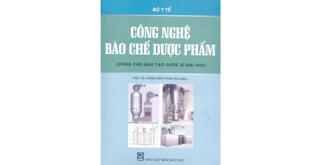 Giáo trình "Công nghệ bào chế dược phẩm" 